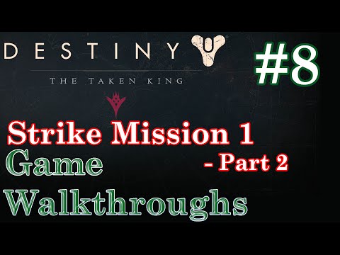 Strike Mission 1 - The Devils Lair - Part 2 - Destiny: The Taken King (#8) - Co-Op Walkthrough