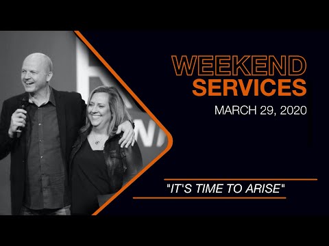 IT'S TIME TO ARISE | Overcoming COVID-19 | March 29, 2020