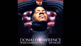 Video thumbnail of "Donald Lawrence - Ultimate Relationship feat. Lalah Hathaway (AUDIO ONLY)"
