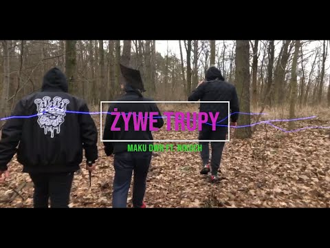 01. Maku DWR "Żywe Trupy" feat. Nikuch [DWR13DZIELNICA MIXTAPE] (VIDEO) // prod. AnswerInc