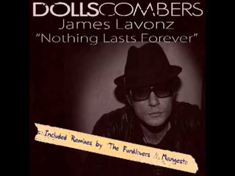 Dolls Combers feat James Lavonz - Nothing Lasts Forever (Original Mix)