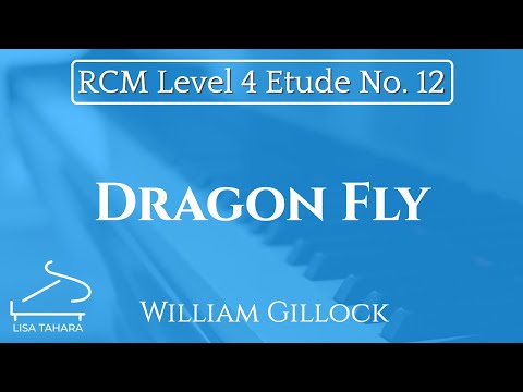 Dragon Fly by William Gillock (RCM Level 4 Etude - 2015 Piano Celebration Series)