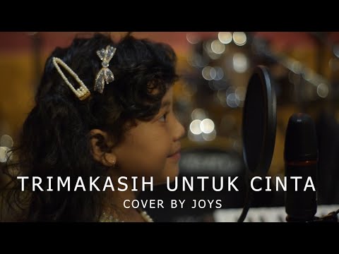 Terimakasih Untuk Cinta - Cover by  Joys