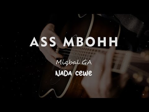 ASS MBOHH // GUYUB RUKUN // KARAOKE GITAR AKUSTIK TANPA VOKAL NADA CEWE ( FEMALE )