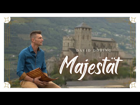 Majestät (Majesty) | David Döring | Pan flute | Panflöte | Flauta de Pan