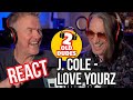 THE STRUGGLE! Reaction to J. Cole - Love Yourz
