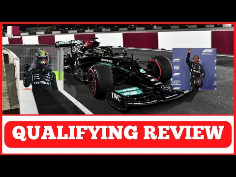 Qualifying Review |  HAMILTON STORMS POLE 102 | Qatar Grand Prix 2021 | Losail International Circuit