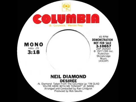 1978 Neil Diamond - Desirée  (mono radio promo 45)