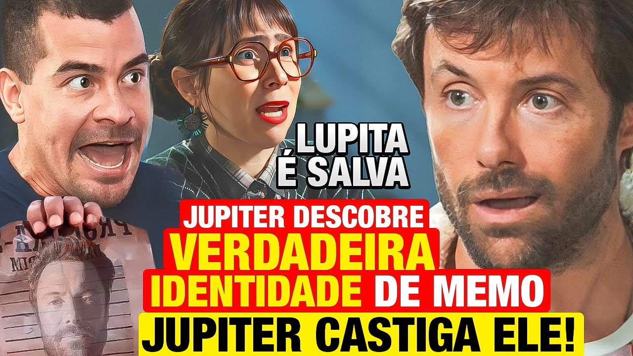 FAMÍLIA É TUDO: Jupiter descobre que MEMO ESTÁ CHANTAGEANDO LUPITA e SALVA SEU AMOR!