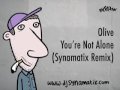Olive - You're Not Alone (Synamatix Dubstep ...