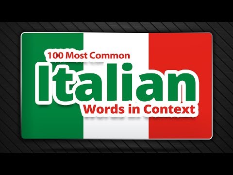 100 Most Common Italian Words in Context - List of Italian Words and Phrases