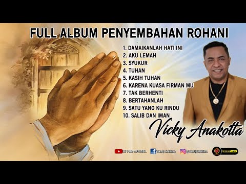 Full Album Rohani - PENYEMBAHAN || VICKY ANAKOTTA
