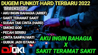 Download lagu DUGEM AKU INGIN BAHAGIA (Arief) X SAKIT TERAMAT SAKIT FUNKOT HARD 2022 mp3 Download lagu DUGEM AKU INGIN BAHAGIA (Arief) X SAKIT TERAMAT SAKIT FUNKOT HARD 2022 mp3