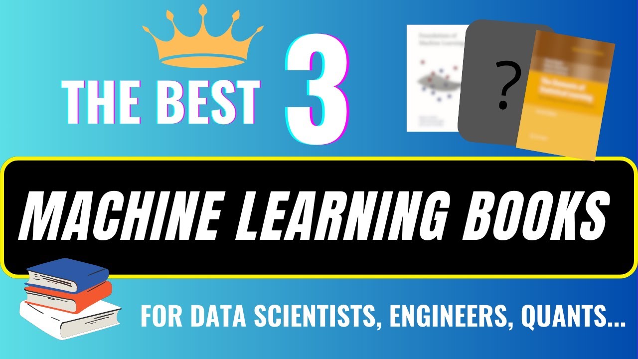 Top 3 Best Books to Learn ML/AI and Become a Professional