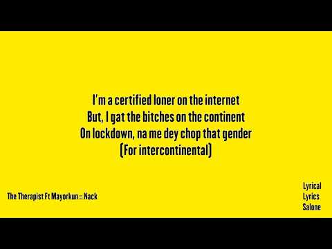 The Therapist Ft Mayorkun_-_ Back Remix  LyRiCs ViDeO ( Sierra Leone Music)