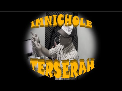 Imnichole - TERSERAH ! ( Video Music )