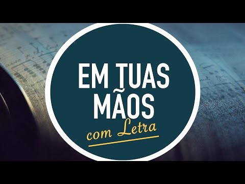 EM TUAS MÃOS  | Hinário Adventista / Hino IASD 480 | MENOS UM