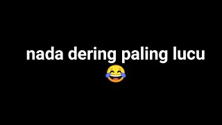 Download lagu nada dering paling lucu 2022 mp3