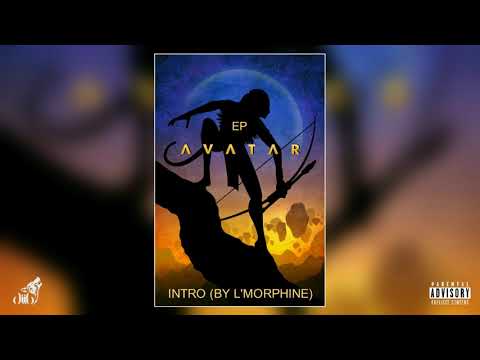 L'morphine - Intro Avatar (Official Audio)