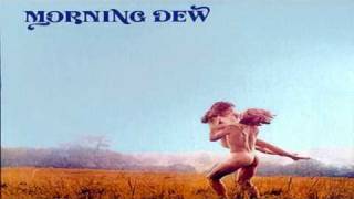 Morning Dew -Epic The Mann/  Death Is A Dream