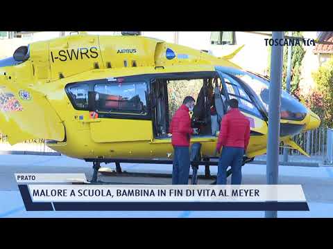 2021-12-17 PRATO - MALORE A SCUOLA, BAMBINA IN FIN DI VITA AL MEYER