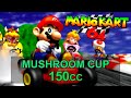 Mario Kart 64 Mushroom CUP 150cc