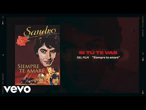 Si Tu Te Vas - Sandro