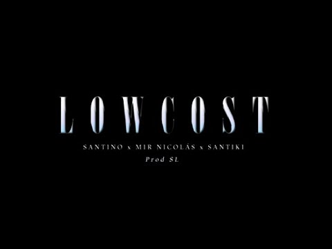 LOWCOST - SANTINO X SANTIKI X MIR NICOLAS X PROD SL -  (ART).