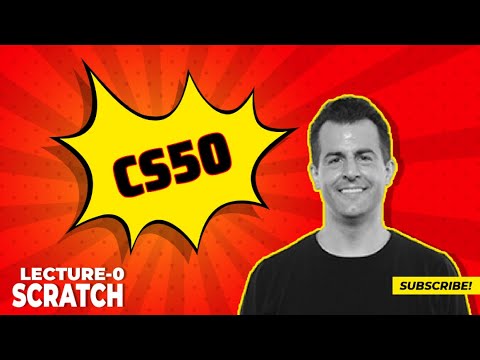CS50 2022 - Lecture - 0 || Scratch ||