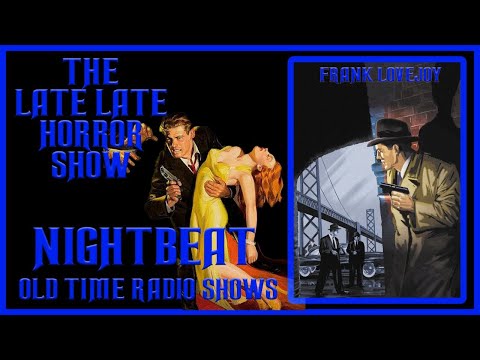 NIGHTBEAT DETECTIVE NOIR OLD TIME RADIO SHOWS ALL NIGHT