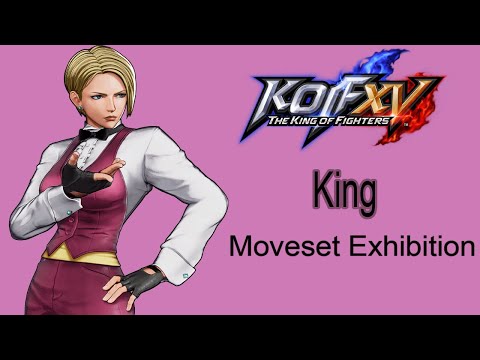 The King of Fighters XV【King】Moveset Exhibition【キング】モーション集