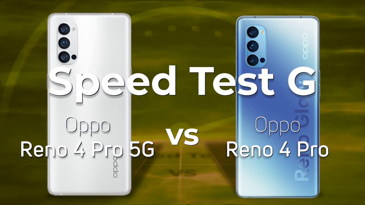 Oppo Reno 4 Pro 5G vs Oppo Reno 4 Pro