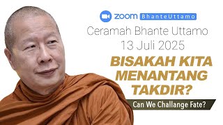 Download lagu Ceramah Bhante Uttamo 13 Juli 2025 : Bisakah Kita Menantang Takdir? mp3 Download lagu Ceramah Bhante Uttamo 13 Juli 2025 : Bisakah Kita Menantang Takdir? mp3