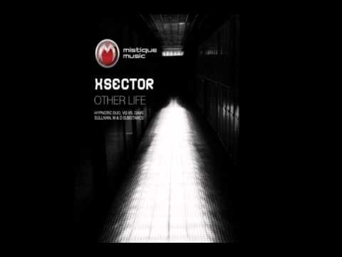 Xsector - Other Life (M&D Substance Remix)