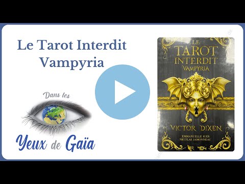 Le Tarot interdit Vampyria Victor Dixen