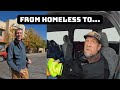 HE WENT FROM HOMELESS IN A VAN TO