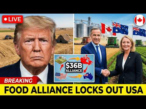 2 HRS AGO: Canada's Food Security Alliance with Australia LOCKS U.S. Out — Agriculture Crisis