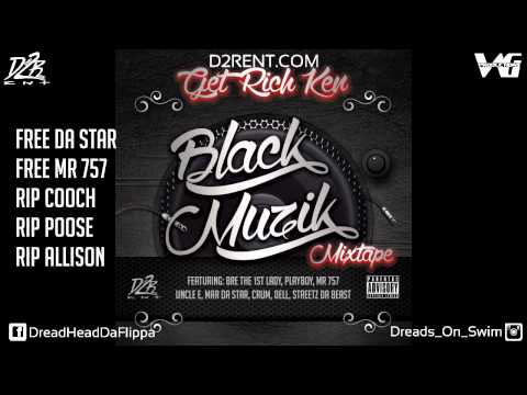 Get Rich Ken - Black Muzik Intro