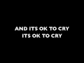 Ok To Cry- Phillip LaRue
