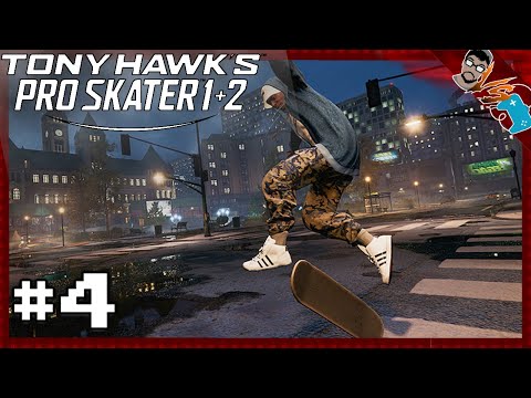 Let's Play Tony Hawk's Pro Skater 1+2 (PART 4) | Tony Hawk's Pro Skater 1+2 Gameplay
