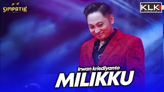 Download lagu IRWAN - MILIKKU - LIVE SIMPATIK MUSIC KLK AUDIO - BANGKALAN MADURA mp3