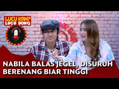 KALAH TELAK!!! Nabilah Ayu Bales Indra Jegel, Kata-katanya NYAKITIN BANGET - COMEDY LAB (PART 9)
