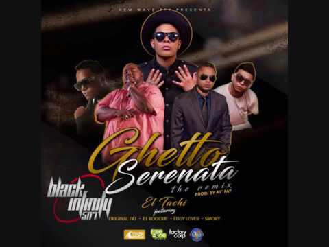El Tachi Feat  Eddy Lover El Roockie Original Fat y Smoky Ghetto
