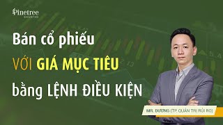 [Phần 2] Cách sử dụng lệnh CẮT LỖ CHỐT LỜI,  lệnh XU HƯỚNG và lệnh TRANH MUA TRANH BÁN