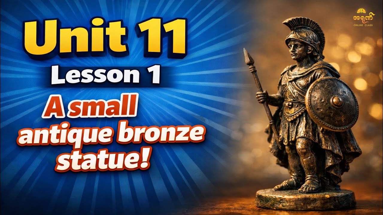 Unit 11 Lesson 1 A small antique bronze statue