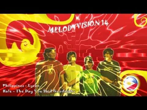 MelodyVision 14 - PHILIPPINES - Hale - "The Day You Said Goodnight"