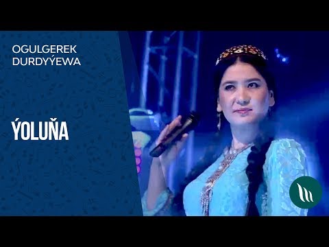 Ogulgerek Durdyyewa - Yoluna | 2019