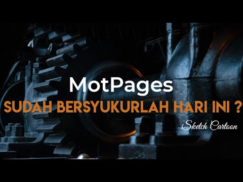 SUDAH BERSYUKURLAH HARI INI ? | MOTPAGES