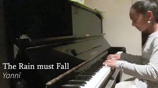 The Rain Must Fall (Yanni) - Piano Cover