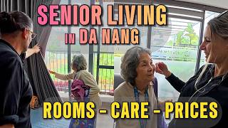 Inside Da Nang’s FIRST Assisted Living Home (EXCLUSIVE Tour!)